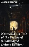 Nostromo - A Tale of the Seaboard (Unabridged Deluxe Edition) (eBook, ePUB)