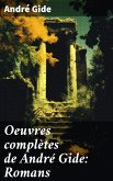Oeuvres complètes de André Gide: Romans (eBook, ePUB)