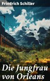 Die Jungfrau von Orleans (eBook, ePUB)