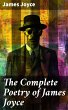 The Complete Poetry of James Joyce... - Bild 1