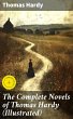 The Complete Novels of Thomas Hardy... - Bild 1