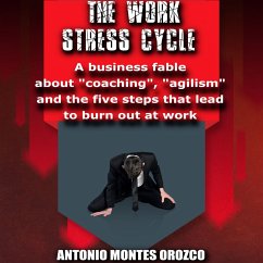 The Work Stress Cycle (MP3-Download) - Orozco, Antonio Montes