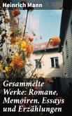 Gesammelte Werke: Romane, Memoiren, Essays und Erzählungen (eBook, ePUB)