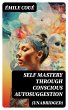 SELF MASTERY THROUGH CONSCIOUS... - Bild 1