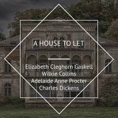 A House to Let (MP3-Download) - Collins, Wilkie; Gaskell, Elizabeth Cleghorn; Dickens, Charles; Procter, Adelaide Anne