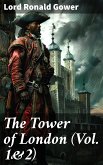 The Tower of London (Vol. 1&2) (eBook, ePUB)