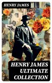 HENRY JAMES Ultimate Collection (eBook, ePUB)