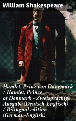 Hamlet, Prinz von Dänemark / Hamlet, Prince of Denmark - Zweisprachige Ausgabe (Deutsch-Englisch) / Bilingual edition (German-English) (eBook, ePUB) - Shakespeare, William