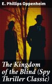 The Kingdom of the Blind (Spy Thriller Classic) (eBook, ePUB)