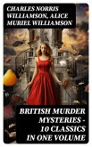 BRITISH MURDER MYSTERIES – 10 Classics in One Volume (eBook, ePUB)