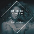 Der Schmied seines Glückes (MP3-Download)