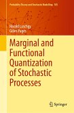 Marginal and Functional Quantization of Stochastic Processes (eBook, PDF)