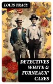 Detectives White & Furneaux' Cases (eBook, ePUB)