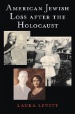 American Jewish Loss after the Holocaust (eBook, ePUB)