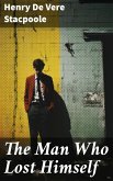 The Man Who Lost Himself (eBook, ePUB)