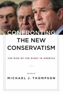 Confronting the New Conservatism (eBook, ePUB)