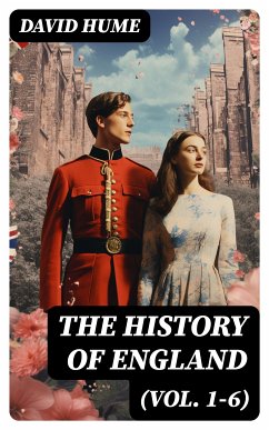 The History of England (Vol. 1-6) (eBook, ePUB) - Hume, David