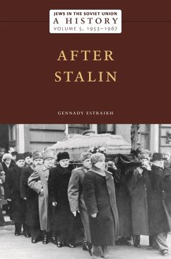 Jews in the Soviet Union: A History (eBook, ePUB) - Estraikh, Gennady
