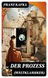 Der Prozess (Weltklassiker) (eBook,... - Bild 1