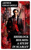 Sherlock Holmes: A Study in Scarlet (eBook, ePUB)