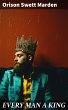 EVERY MAN A KING (eBook, ePUB) - Bild 1