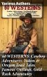 60 WESTERNS: Cowboy Adventures, Yukon &... - Bild 1