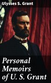 Personal Memoirs of U. S. Grant (eBook, ePUB)