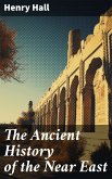 The Ancient History of the Near East (eBook, ePUB)