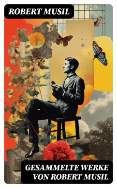 Cover Gesammelte Werke von Robert Musil (eBook, ePUB)