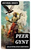 PEER GYNT (Illustrated Edition) (eBook, ePUB)