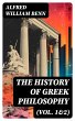 The History of Greek Philosophy (Vol.... - Bild 1
