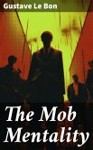 The Mob Mentality (eBook, ePUB)