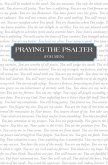 Praying the Psalter (FOR MEN) (eBook, ePUB)