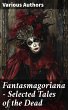Fantasmagoriana - Selected Tales of the... - Bild 1