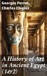 A History of Art in Ancient Egypt (1&2)... - Bild 1