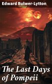 The Last Days of Pompeii (eBook, ePUB)