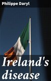 Ireland's disease (eBook, ePUB)