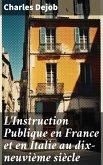 L'Instruction Publique en France et en Italie au dix-neuvième siècle (eBook, ePUB)