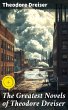 The Greatest Novels of Theodore Dreiser... - Bild 1
