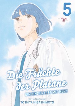 Die Früchte der Platane - Ein Kinderarzt mit Herz