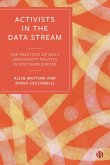 Activists in the Data Stream (eBook, ePUB)