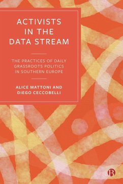 Activists in the Data Stream (eBook, ePUB) - Mattoni, Alice; Ceccobelli, Diego