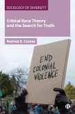 Critical Race Theory and the Search for Truth (eBook, ePUB)