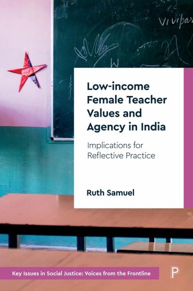 Low-income Female Teacher Values and Agency in India (eBook, ePUB)