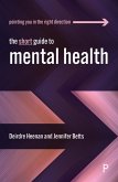 The Short Guide to Mental Health (eBook, ePUB)