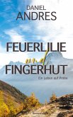 Feuerlilie und Fingerhut (eBook, ePUB)