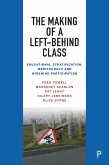 The Making of a Left-Behind Class (eBook, ePUB)