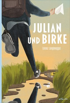 Julian und Birke (eBook, ePUB) - Langenegger, Lorenz