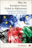 Why the European Union Failed in Afghanistan (eBook, ePUB)