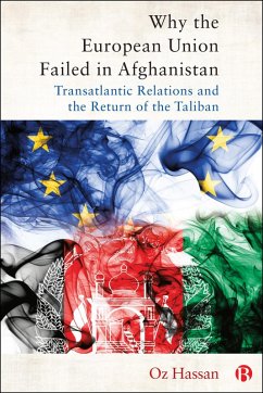 Why the European Union Failed in Afghanistan (eBook, ePUB) - Hassan, Oz